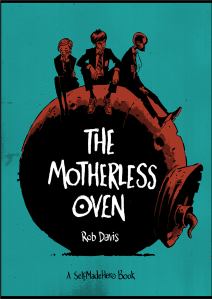 The Motherless Oven