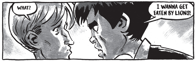 i wanna get eaten by lions