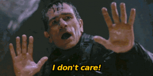 I don't care
